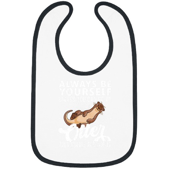 Otters Otter Lover Tee Funny Otter Otter Bibs