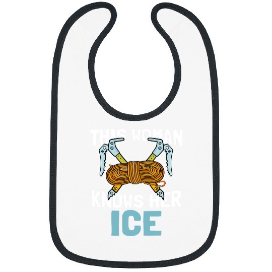 Climbing Climber This Woman Knows Her Ice Snow Mountaineering Ice Climber Climb Bibs