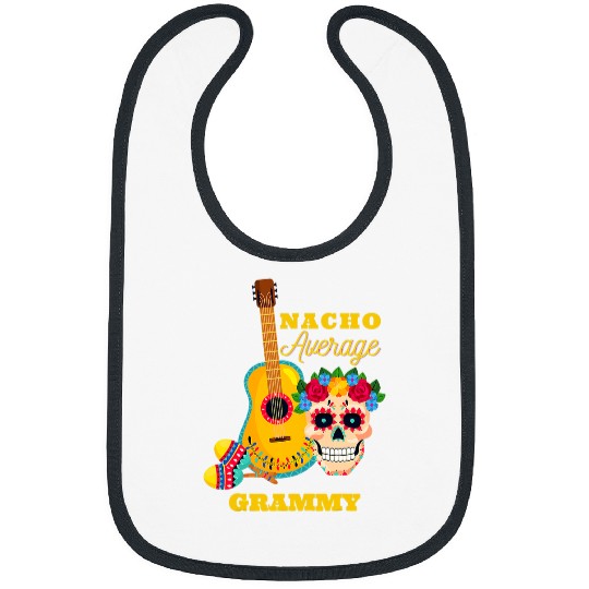 Skeletons Skulls Nacho Average Grammy Guitar Sugar Skull Funny Cinco De Mayo Skull Bibs