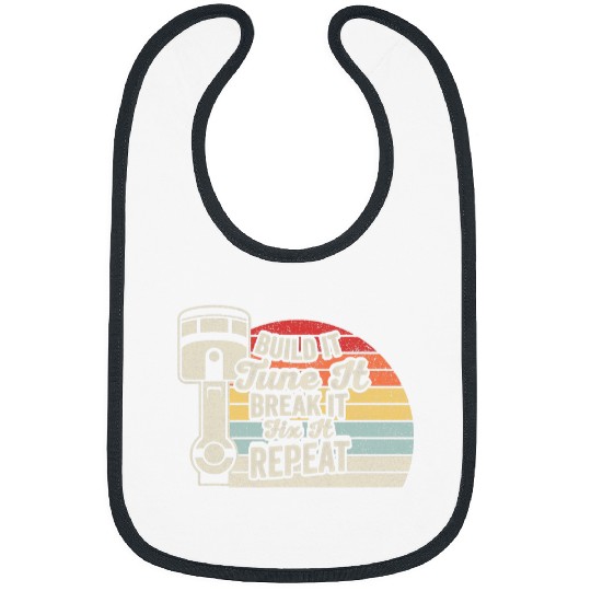 Retro Build It Tune It Race It Break It Fix It Repeat Car Bibs