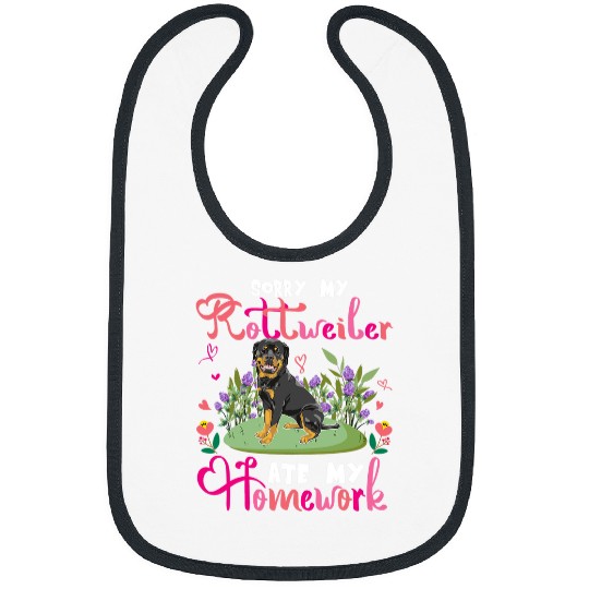 Dog Rottweiler Sorry My Rottweiler Ate My Homework Floral Dog Cute Student Bibs