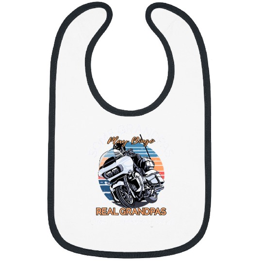 Motocross Biker Mens Some Grandpas Play Bingo Real Grandpas Ride Motorcycles40 Bibs