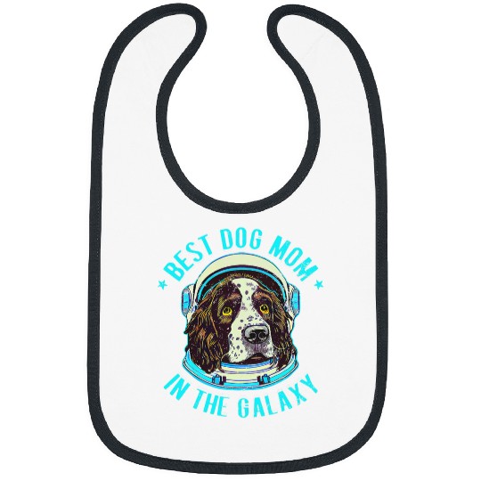 The bests Springer Spaniel dog Mom in the galaxy 438 Bibs