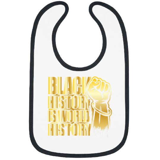 Black History is world History Afrocentric Empowerment 2 Bibs