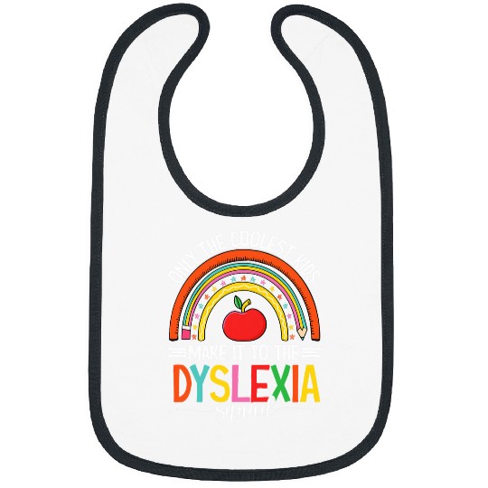 Dyslexia Teacher Appreciation Specialist Dyslexia Therapy Bibs
