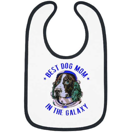 The bests Springer Spaniel dog Mom in the galaxy 3 Bibs