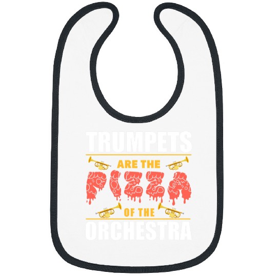 Trumpet Lover Trumpets Are The Pizza Of The Orchestra Funny Jazz Pop Music Bibs