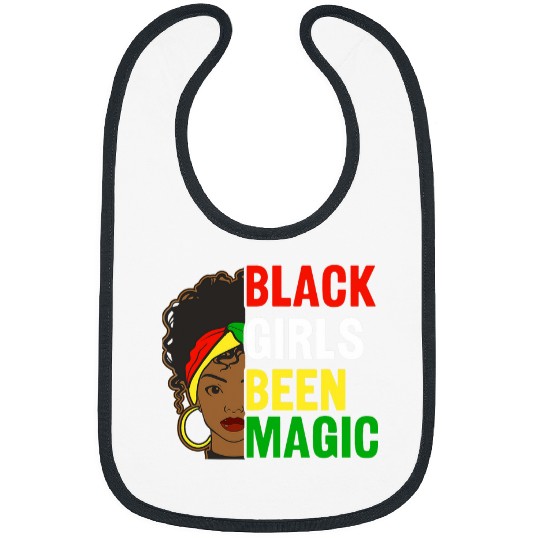 Black Girls Been Magic Black History Melanin African Pride Bibs