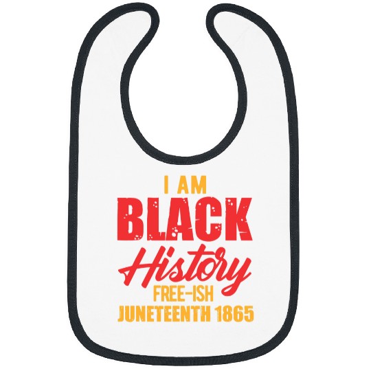 Black History juneteenth Afrocentric Empowerment Bibs