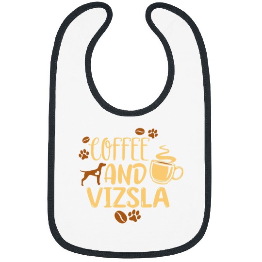 Dog Vizsla Coffee and Vizsla Dog Owner Gifts Coffee Lovers Christmas Bibs