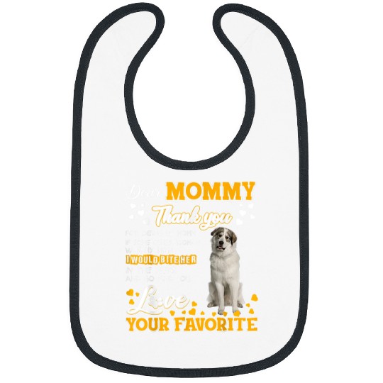 Great Pyrenees Dear Mommy Thank You For Being My Mommy Bibs