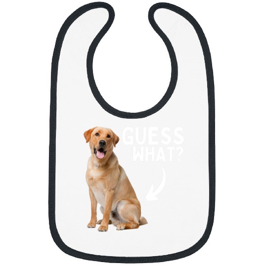 Labrador Lab Dog Guess What Yellow Lab Butt Funny Labrador Retriever Owner Bibs