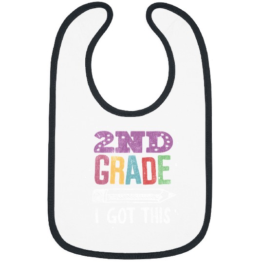 Teacher Job Teaching Lover 2nd Grade I Got This Learn Student School 434 Bibs