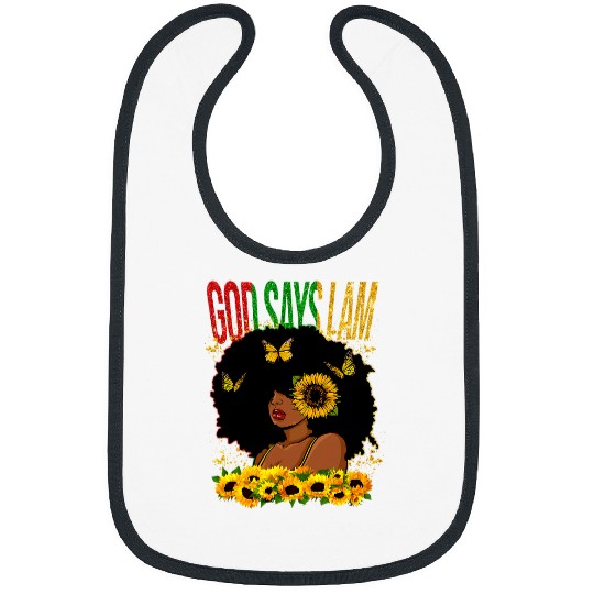 Black History God Says I Am Queen Melanin Black Girl Magic Bibs