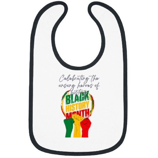 Black History Month Celebrating African Black History Month 8 Bibs