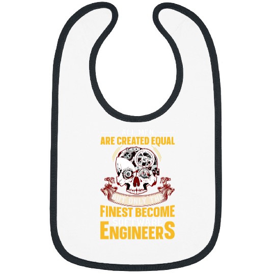 Only The Finest Become Software Engineers Funny Bibs