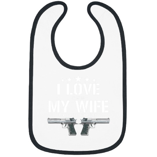 Mens Funny I Love It When My Wife Lets Me Buy More Guns Husband Bibs