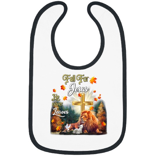 Lion Gift Jesus Fall For Jesus He Never Leaves Autumn Christian Lover Lion 108 Bibble Jesus Bibs