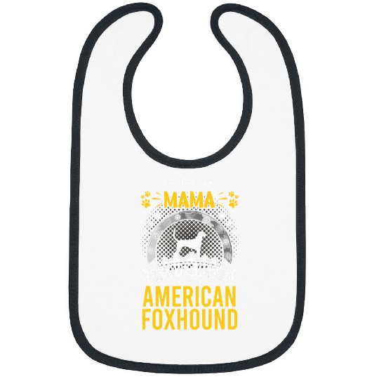 This Mama Loves Her American Foxhound Dog Lover Bibs
