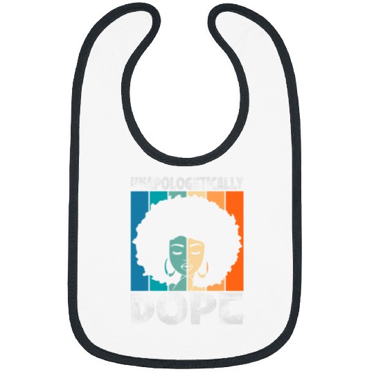 Unapologetically Dope Black History Month African Bibs
