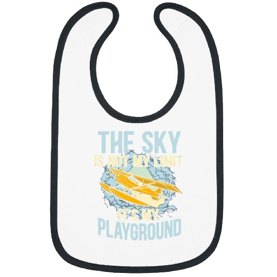 The Sky Is Not My Limit Its My Playground Airplane Pilot Bibs