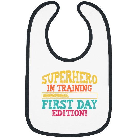 First Day Of School Superhero In Training First Day Edition Bibs