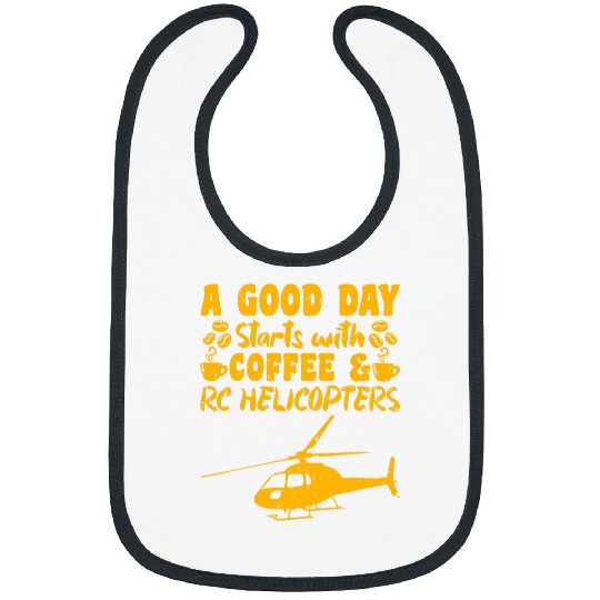 RC Flight A Great Day Starts With Coffee RC Helicopters Bibs