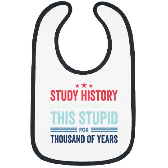 Study History Buff Humor School Student Gift 1 Bibs