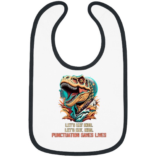 Funny Lets Eat Kids Punctuation Saves Lives Grammar 1 Bibs