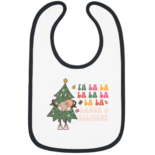 fa la la la labor and delivery nurses christmas ld nursing Bibs