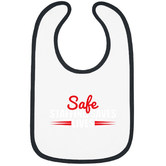 Safe Staffing Graphic nurses Advocacy Movement 1 Bibs