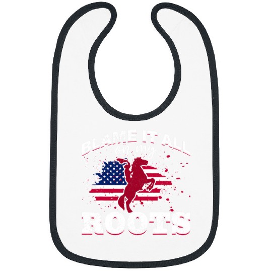 Horse Rodeo Riding Cowboy USA Blame it all on my Roots 3 Bibs