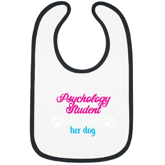 Just Who Psychology Student Loves Her Dog Bibs