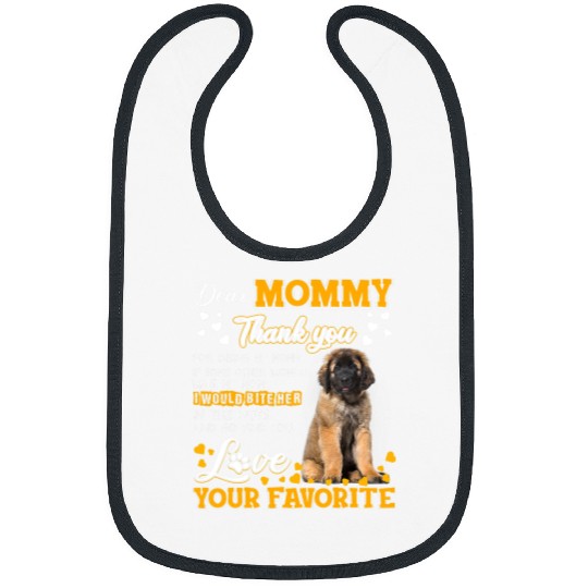 Leonberger Dear Mommy Thank You For Being My Mommy Bibs