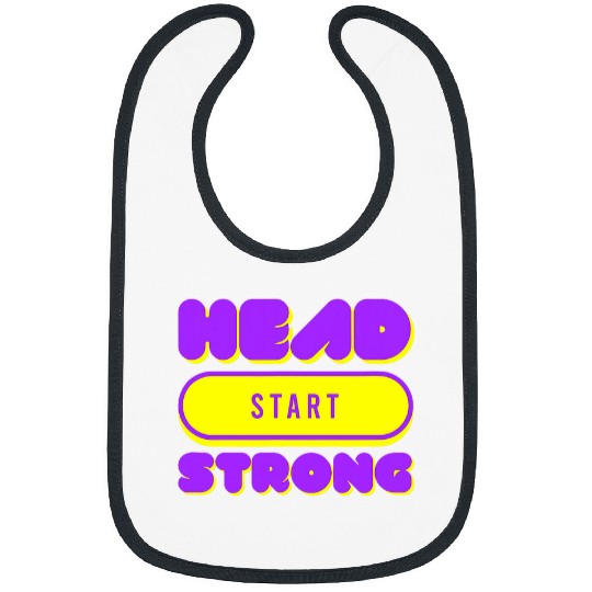 Head Start Strong Inspirational Back To School Teacher Bibs