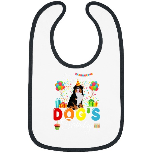 Today Is My Dogs Birthday Funny Bernedoodle Lover Birthday Bibs