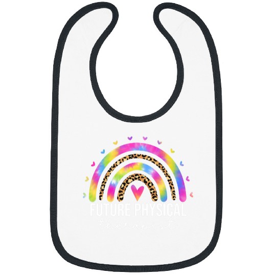 Future Physical Therapist Student Physical Therapy PT PTA Bibs