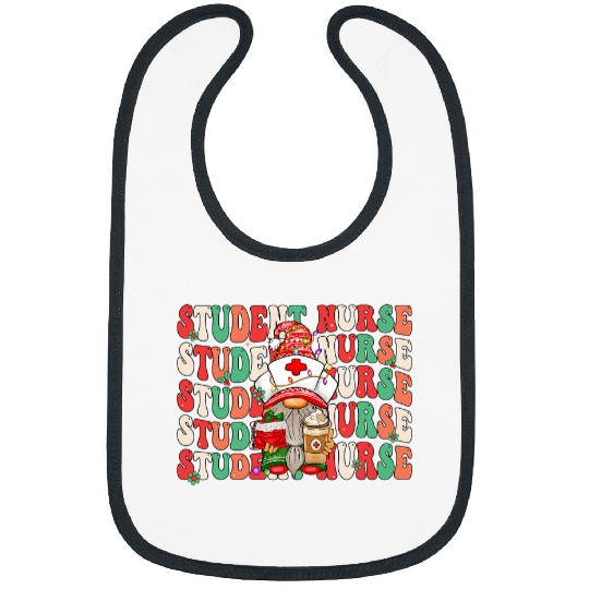 Groovy Student nurses Christmas Gnome Funny Nursing Student Bibs