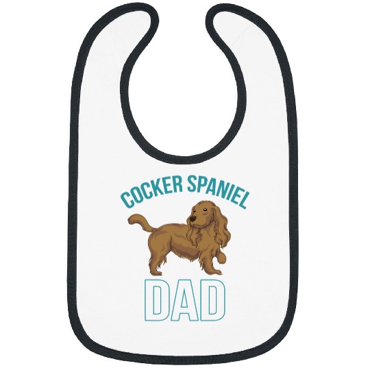 Dog Cocker Spaniel Mens Dog Dad Dog Owner Pet Lover Fathers Day Cocker Spaniel Bibs
