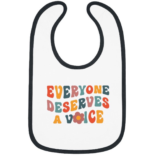 Everyone Deserves A Voice SLP Speech Therapy Teacher Bibs