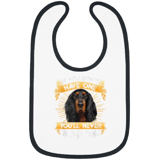 If You Dont Have One English Setter Funny Bibs