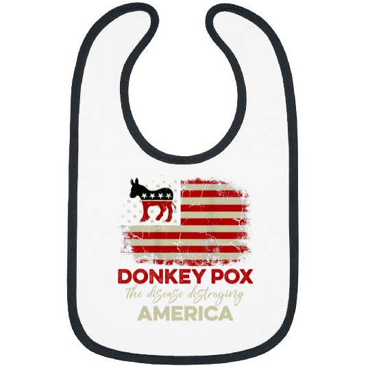 donkey pox  us flag  disease destroying america flag Bibs