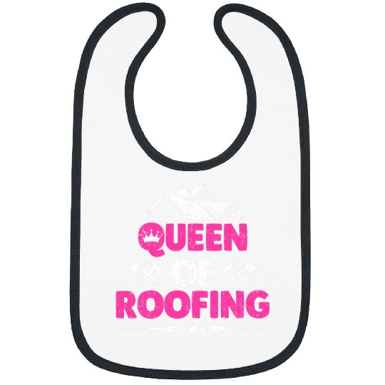 Queen Of Roofing Funny Female Roofing Worker Roofer Bibs