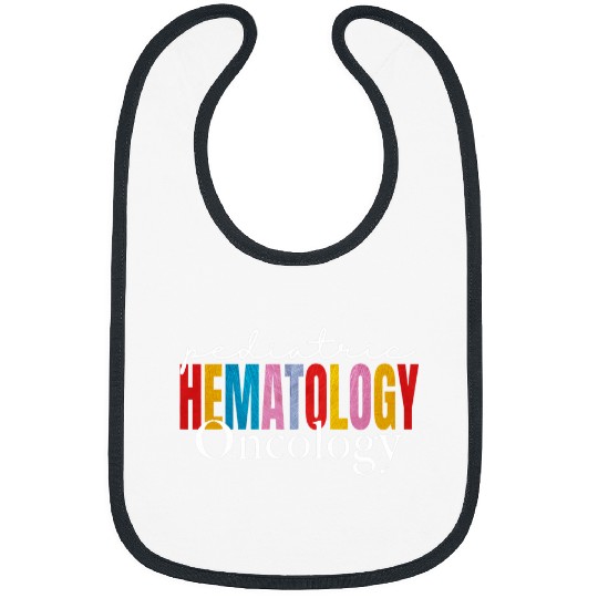 Pediatric Hematology Oncology nurses Funny Nursing Student 3 Bibs