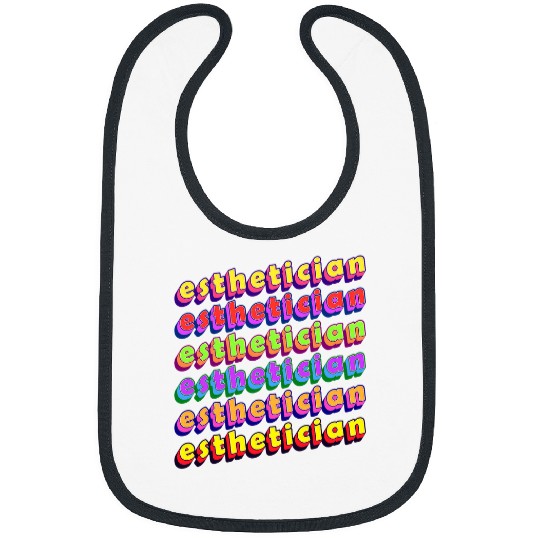Esthetician Typography Beauty Expert Beautician Bibs