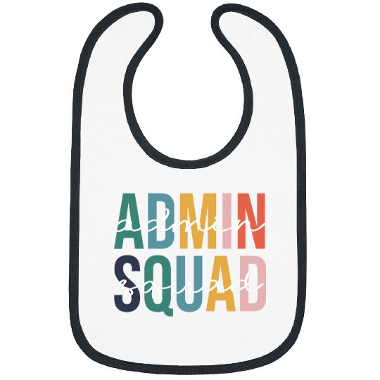 Admin Squad Office Squad Secretary School Staff Principal Bibs