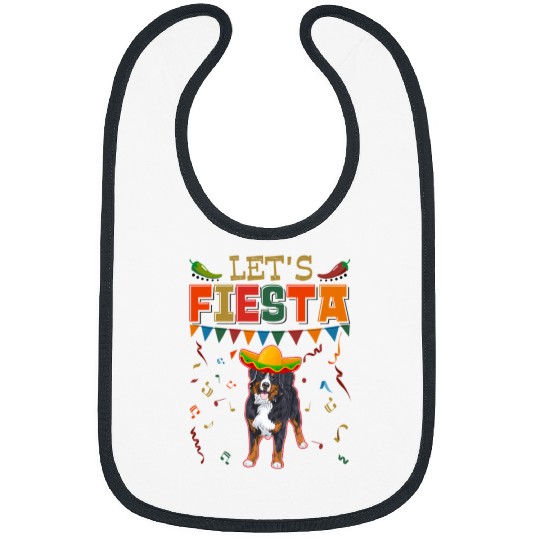 Mexican Cinco De Mayo Fiesta Lets Fiesta Bernese Mountain 3 Bibs