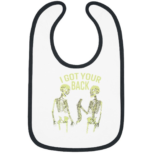Skeletons Skulls I Got Your Back Halloween Skull Sarcastic Skull Bibs