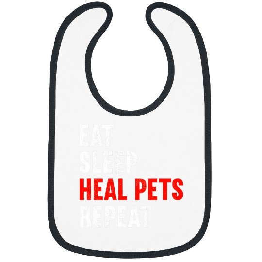 Eat Sleep Heal Pets Repeat Veterinarian Veterinary Vet Bibs