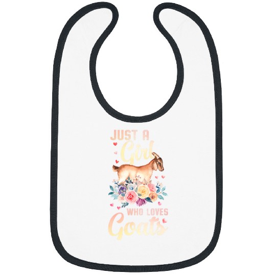 Goats Lover Just A Girl Who Loves Goats Gift Watercolor Flower Animal Bibs